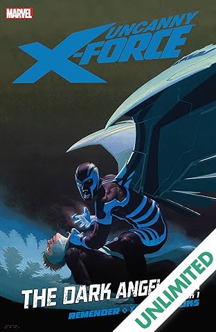 Uncanny X-Force Vol. 3: Dark Angel Saga Book 1